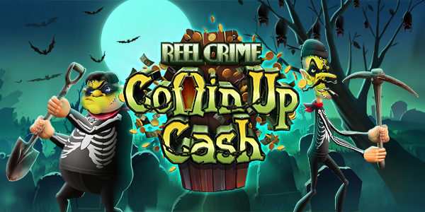 Reel Crime: Coffin Up Cash