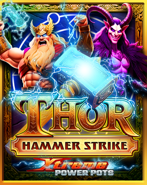 Thor Hammer Strike – Xtreme Power Pots